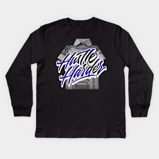 Hustle Harder Dark Concord Kids Long Sleeve T-Shirt